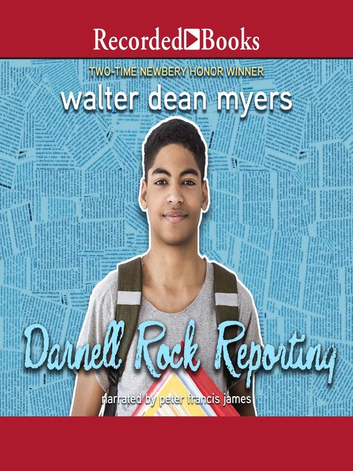 Title details for Darnell Rock Reporting by Walter Dean Myers - Wait list